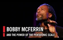 Bobby McFerrin demonstruje potęgę pentatoniki