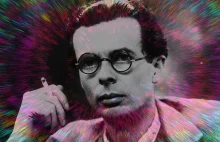 Jak wynalazca LSD spotkał się z Aldousem Huxleyem.