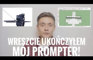 Zrobiłem Prompter - pierwszy w Polsce!