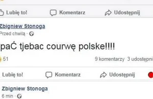 Idę spać je### Polskę! Oby ruskie napadli! Wpisy z konta Zbigniewa Stonogi.