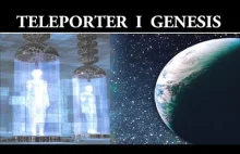 Projekt Genesis i Teleporter Kosmiczny