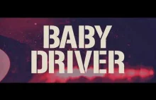 Sekwencja otwierająca film Baby Driver