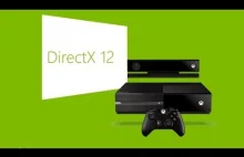 XBOX ONE & DirectX 12 support | DirectX 12 games | Windows 10 exclusive