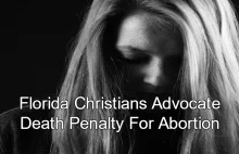 Kara śmierci za aborcję na Florydzie