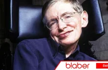 Z czym powinniśmy kojarzyć Stephena Hawkinga?