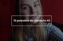 POWRACAM! kolejne 10 powodów do uśmiechu!