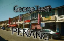 George Town - Wyjątkowe Miasto! Penang, Malezja