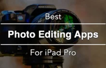 Best 10 Photo Editing iOS Apps For iPad Pro of 2018