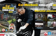 DLC „Warsztat Janusza” do Car Mechanic Simulator 2015 zapowiedziany