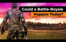 Czy Battle Royale byłoby możliwe w prawdziwym życiu?