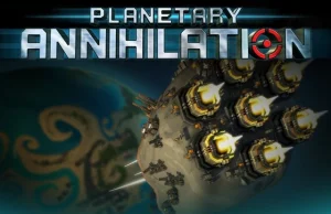 Planetary Annihilation - duchowy następca Total Annihilation i Supreme Commander