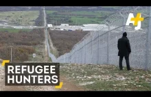 "Polowanie na uchodzców" przez Straż obywatelska (ang. Vigilante) w Bułgarii.