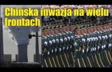 Chińska inwazja na wielu frontach