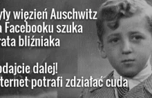 Były więzień Auschwitz szuka brata bliźniaka