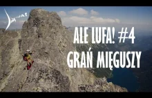 Ale Lufa - Grań Mięguszy