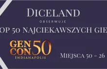 Top 50 najciekawszych gier i dodatków do gier na GenCon50.