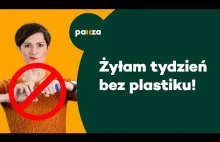 Jak przeżyć tydzień nie używając plastiku? [WYZWANIE]