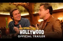 ONCE UPON A TIME IN HOLLYWOOD - Official Trailer
