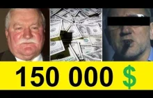 Lech Wałęsa wziął 150 000 dolarów za uniewinnienie...