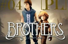 Let's Play #4 Brothers: A Tale of Two Sons (PL