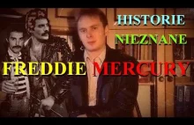 FREDDIE MERCURY - HISTORIE NIEZNANE