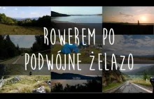 Rowerem po Podwójne Żelazo - ZWIASTUN