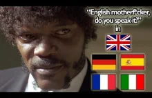 "English Motherf*cker, Do You Speak It?!" Scena w 5 językach :-)