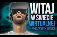 Wirtualna Rzeczywistość - Co powinieneś wiedzieć aby wejść do świata VR?