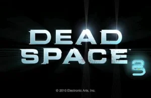 Jest pierwszy gameplay z Dead Space 3