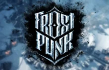 Frostpunk - recenzja gry