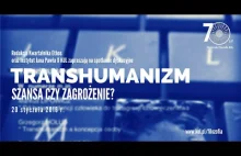 Transhumanizm – szansa czy zagrożenie?