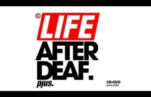 Film dokumentalny "Life after deaf"