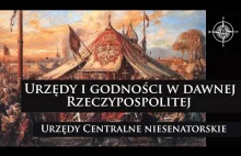 Urzędy i godności w dawnej Rzeczypospolitej - urzędy centralne i niesenatorskie