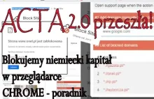 ACTA 2 przeszła! Blokujemy niemiecki kapitał w przeglądarce CHROME -...