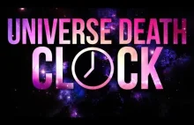 The Universe Death Clock