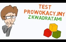 Test Prowokacyjny z Kwadratami