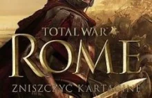 Total War Rome: Zniszczyć Kartaginę - recenzja książki