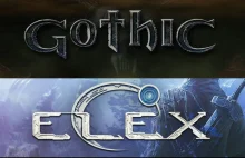 Kocham Gothica, lecz Elex się nie udał
