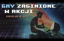 Gry zaginione w akcji. Edycja 8-bitowa