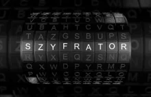Szyfrator, tajemnicza maszyna szyfrująca, że ho ho.