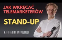 STAND-UP | Jak wkręcać telemarketerów? | Marcin Zbigniew...