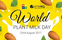 World Plant Milk Day - 22nd August 2017 - Celebrating the huge selection...