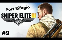 Sniper Elite III : Afrika #9 - Po ciemku ich (Fort Rifugio) (1 z 2) HD