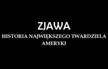 ZJAWA - historia największego twardziela Ameryki