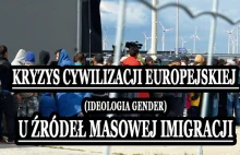 Kryzys cywilizacji europejskiej u źródeł masowej imigracji