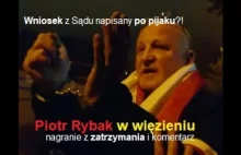Piotr Rybak w więzieniu! NAGRANIE Z ZATRZYMANIA i komentarz