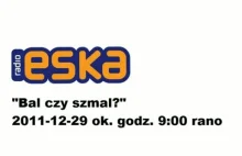 śmieszna rozmowa osobliwej pary - Radio Eska Bal czy Szmal