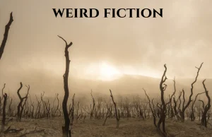 Opowiadania weird fiction, które warto przeczytać