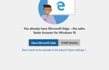"Masz już MS Edge'a - bezpieczniejszą, szybszą przeglądarkę dla Windowsa 10"