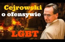 Cejrowski o ofensywie LGBT.